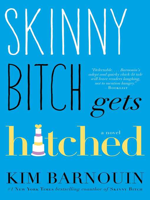 Title details for Skinny Bitch Gets Hitched by Kim Barnouin - Wait list